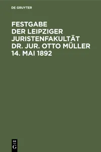 Festgabe der Leipziger Juristenfakultät Dr. Jur. Otto Müller 14. Mai 1892_cover