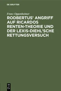 Rodbertus' Angriff auf Ricardos Renten-Theorie und der Lexis-Diehl'sche Rettungsversuch_cover