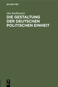 Die Gestaltung der deutschen politischen Einheit_cover