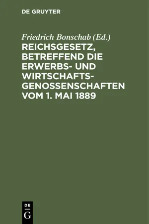 Reichsgesetz, betreffend die Erwerbs- und Wirtschaftsgenossenschaften vom 1. Mai 1889