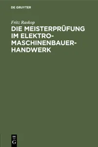 Die Meisterprüfung im Elektro-Maschinenbauer-Handwerk_cover