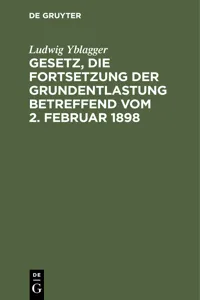 Gesetz, die Fortsetzung der Grundentlastung betreffend vom 2. Februar 1898_cover