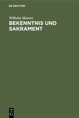 Bekenntnis und Sakrament