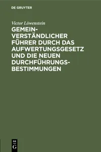 Gemeinverständlicher Führer durch das Aufwertungsgesetz und die neuen Durchführungs-Bestimmungen_cover