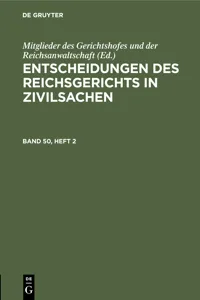 Entscheidungen des Reichsgerichts in Zivilsachen. Band 50, Heft 2_cover