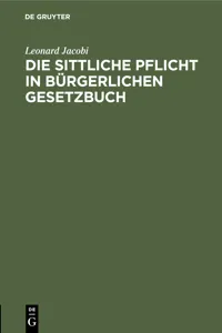 Die sittliche Pflicht in Bürgerlichen Gesetzbuch_cover