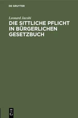 Die sittliche Pflicht in Bürgerlichen Gesetzbuch