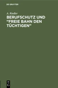 Berufschutz und "Freie Bahn den Tüchtigen"_cover