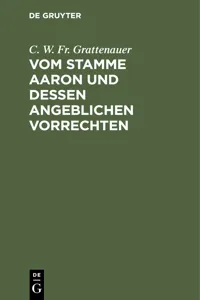 Vom Stamme Aaron und dessen angeblichen Vorrechten_cover