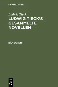 Ludwig Tieck: Ludwig Tieck's gesammelte Novellen. Bändchen 1_cover