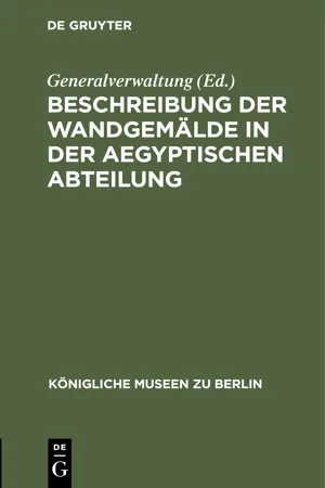 Beschreibung der Wandgemälde in der Aegyptischen Abteilung