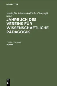 Jahrbuch des Vereins für Wissenschaftliche Pädagogik. Erläuterungen. 18/1886_cover