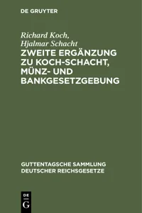 Zweite Ergänzung zu Koch-Schacht, Münz- und Bankgesetzgebung_cover