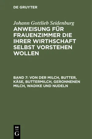 Von der Milch, Butter, Käse, Buttermilch, Geronnenen Milch, Wadike und Nudeln