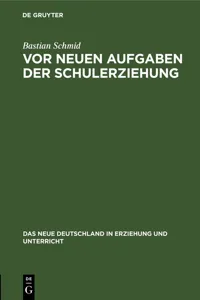 Vor neuen Aufgaben der Schulerziehung_cover