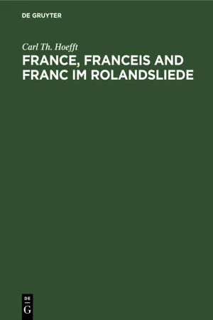 France, Franceis and Franc im Rolandsliede