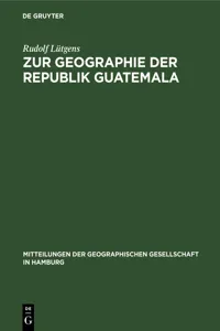 Zur Geographie der Republik Guatemala_cover