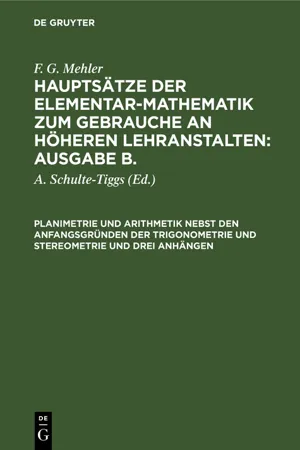 Planimetrie und Arithmetik nebst den Anfangsgründen der Trigonometrie und Stereometrie und drei Anhängen