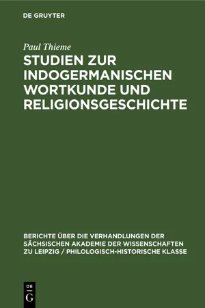 Studien zur indogermanischen Wortkunde und Religionsgeschichte