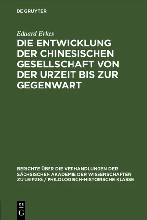 Die Entwicklung der chinesischen Gesellschaft von der Urzeit bis zur Gegenwart