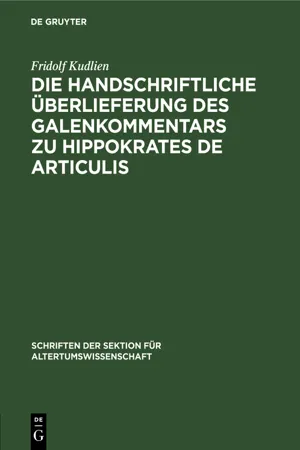 Die handschriftliche Überlieferung des Galenkommentars zu Hippokrates De Articulis