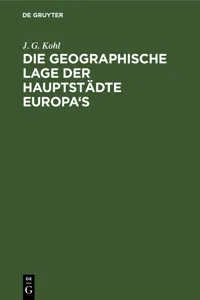 Die Geographische Lage der Hauptstädte Europa's_cover