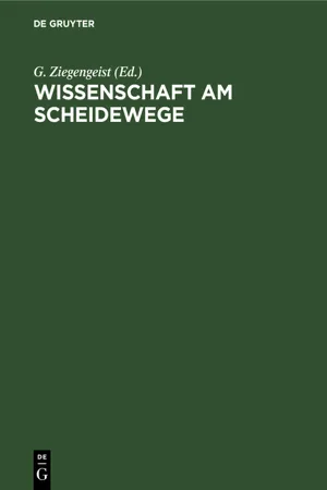 Wissenschaft am Scheidewege