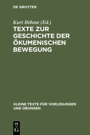 Texte zur Geschichte der ökumenischen Bewegung