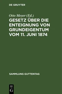 Gesetz über die Enteignung von Grundeigentum vom 11. Juni 1874_cover