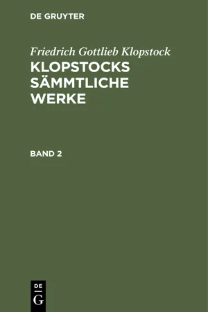 Friedrich Gottlieb Klopstock: Klopstocks sämmtliche Werke. Band 2