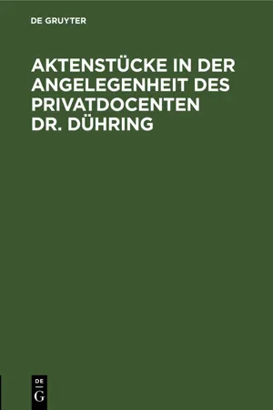 Aktenstücke in der Angelegenheit des Privatdocenten Dr. Dühring