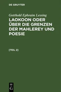 Gotthold Ephraim Lessing: Laokoon oder über die Grenzen der Mahlerey und Poesie. [Teil 2]_cover