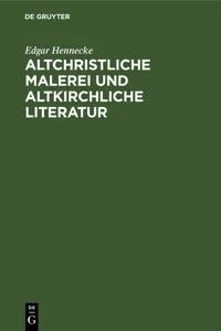 Altchristliche Malerei und altkirchliche Literatur_cover