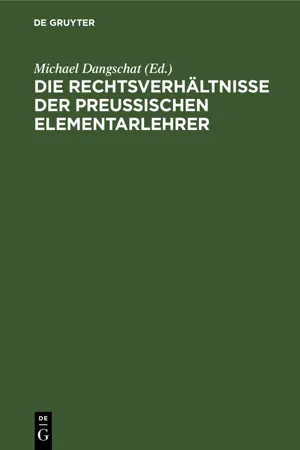 Die Rechtsverhältnisse der preußischen Elementarlehrer