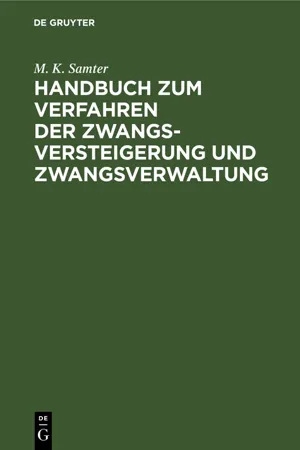 Handbuch zum Verfahren der Zwangsversteigerung und Zwangsverwaltung