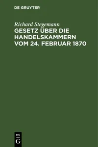 Gesetz über die Handelskammern vom 24. Februar 1870_cover