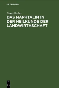 Das Naphtalin in der Heilkunde der Landwirthschaft_cover