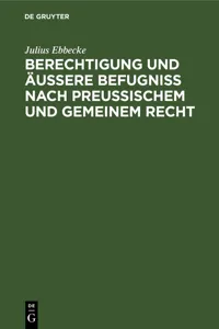 Berechtigung und äußere Befugniß nach Preußischem und gemeinem Recht_cover