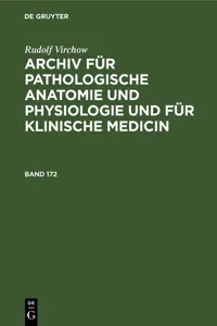 Rudolf Virchow: Archiv für pathologische Anatomie und Physiologie und für klinische Medicin. Band 172_cover