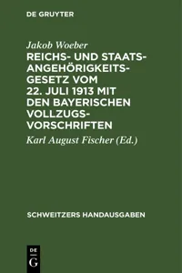 Reichs- und Staatsangehörigkeitsgesetz vom 22. Juli 1913 mit den bayerischen Vollzugsvorschriften_cover