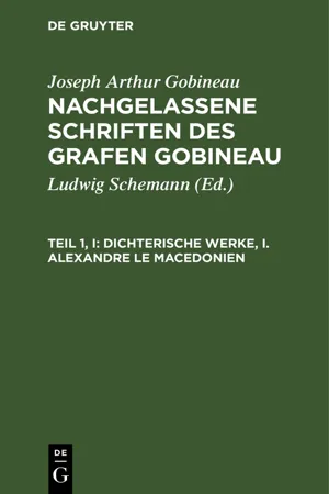 Dichterische Werke, I. Alexandre le Macedonien