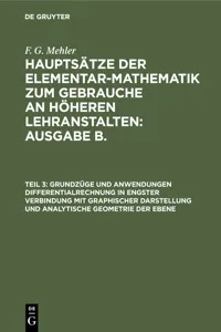 Grundzüge und Anwendungen Differentialrechnung in engster Verbindung mit graphischer Darstellung und Analytische Geometrie der Ebene_cover