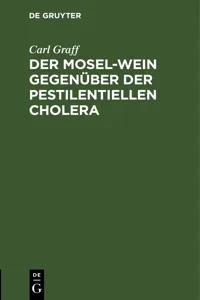 Der Mosel-Wein gegenüber der pestilentiellen Cholera_cover