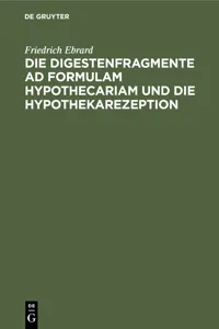 Die Digestenfragmente ad formulam hypothecariam und die Hypothekarezeption_cover