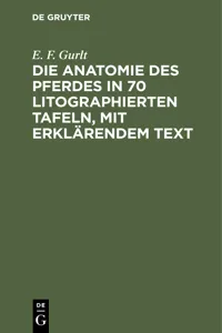 Die Anatomie des Pferdes in 70 litographierten Tafeln, mit erklärendem Text_cover