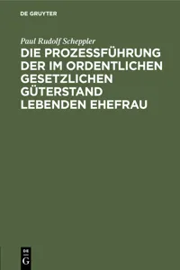 Die Prozessführung der im ordentlichen gesetzlichen Güterstand lebenden Ehefrau_cover