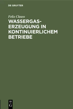 Wassergas-Erzeugung in kontinuierlichem Betriebe