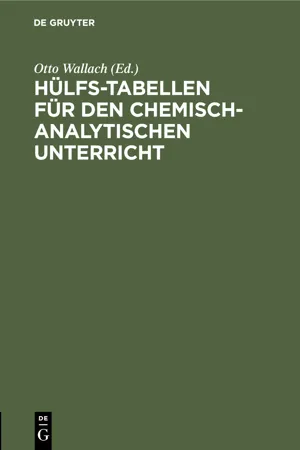 Hülfs-Tabellen für den chemisch-analytischen Unterricht