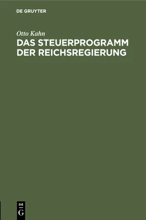 Das Steuerprogramm der Reichsregierung