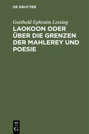 Laokoon oder über die Grenzen der Mahlerey und Poesie